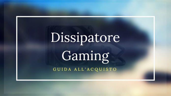 dissipatore gaming